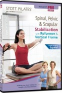Pilates Canadá:Spinal, Pelvic, and Scapular Stabilization with Reformer and Vertical Frame